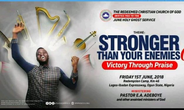 Watch LIVE: RCCG Holy Ghost Service June 2018 “Stronger Than Your Enemies 6”
