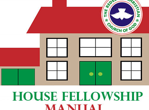 RCCG House Fellowship Leader’s Manual 12 July 2020 – Christian Relationship Should Adhere Strictly To The Bible
