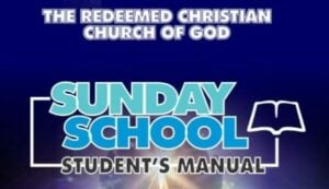 RCCG SUNDAY SCHOOL STUDENTS' MANUAL