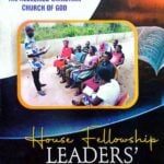 RCCG House Fellowship Leader Manual 21 September 2025: Not Yet Over
